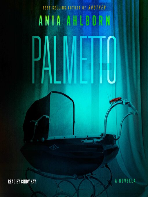 Title details for Palmetto by Ania Ahlborn - Available